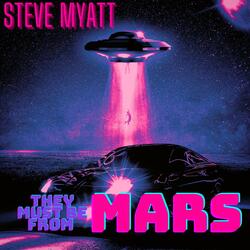 They Must Be From Mars
