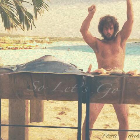 So Let's Go