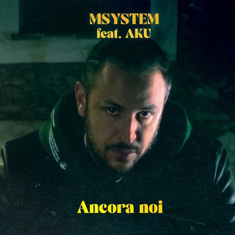 Ancora noi (feat. Aku)