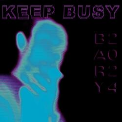 Keep Busy