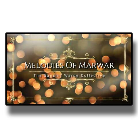 Melodies Of Marwar