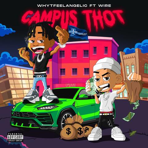 CAMPUS THOT (feat. WIRE)