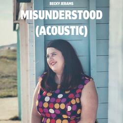 Misunderstood