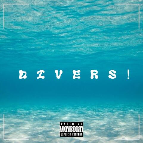 DIVERS!