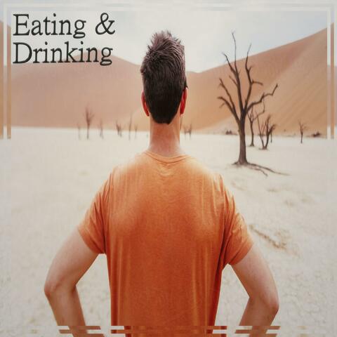 Eating & Drinking