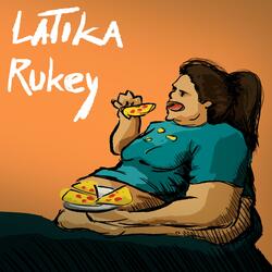 Latika Rukey