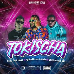 Tokischa (feat. keilo rodriguez & El Completo RD)