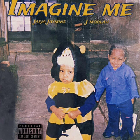 Imagine Me (feat. J. Moolah)