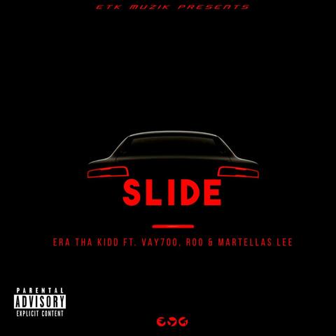 SLIDE (feat. Vay700, Roo & Martellas Lee)