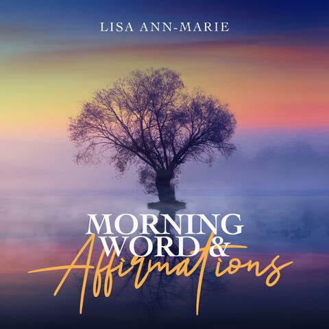 Morning Word & Affirmations