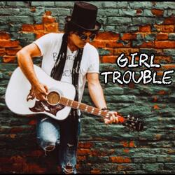 Girl Trouble