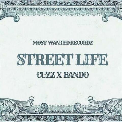 Street Life (feat. Bando)