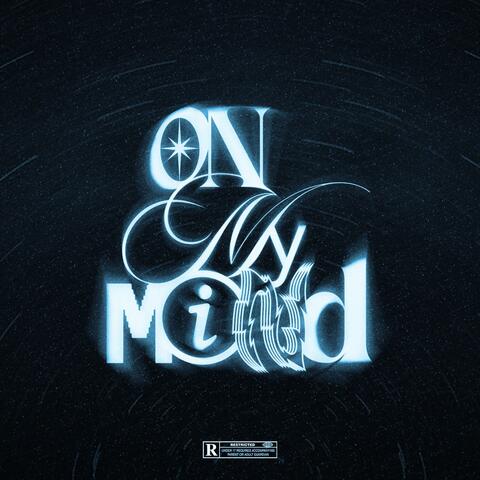 ON MY MIND