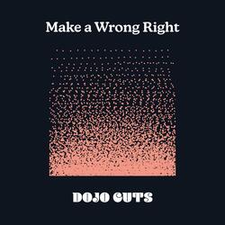 Make A Wrong Right