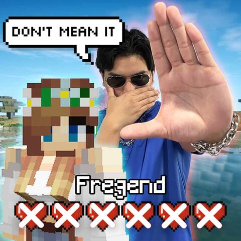 Don't Mean It