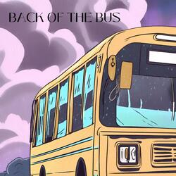 Back Of The Bus