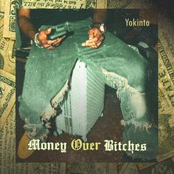 Money Over Bitches