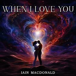 When I Love You