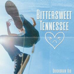 Bittersweet Tennessee