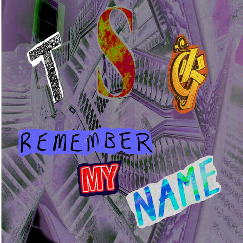 Remember My Name