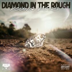 Diamond in the rough