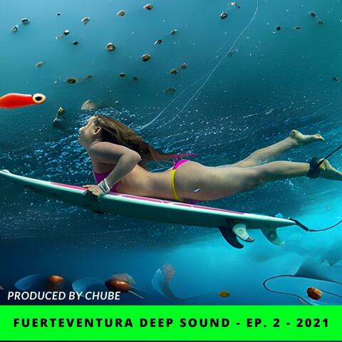Fuerteventura Deepsound, Vol. 2
