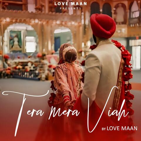Tera Mera Viah