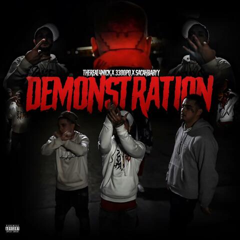 Demonstration (feat. THEREAL4NICK)