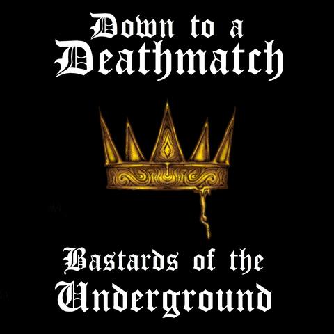 Bastards of the Underground