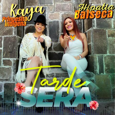 Tarde Será (feat. Kaya Princesita Indigena)