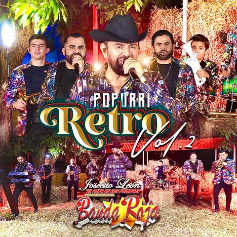 POPURRI RETRO 2 (Que me entierren vivo,100 Kilos de reyna, Entre perico y perico) (En vivo)