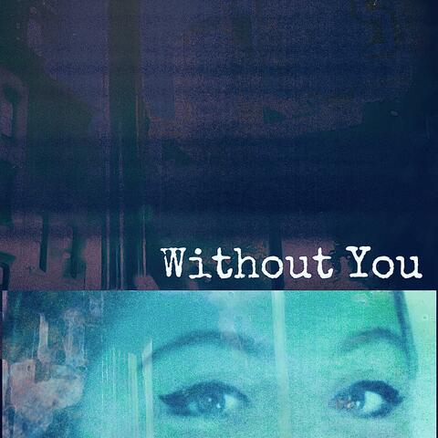 Without You