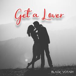 Get a Lover