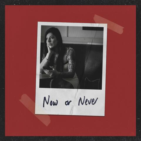 Now or Never (Single Version)