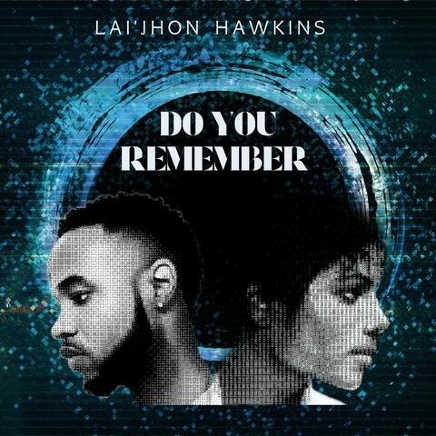 Do You Remember