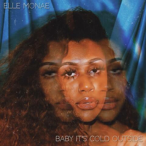 Baby it's Cold Outside