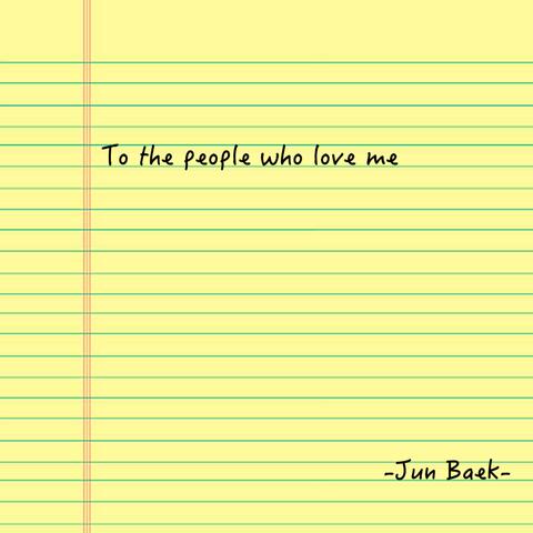 To the people who love me