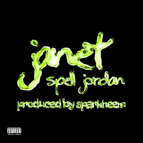 Janet (feat. Sparkheem)
