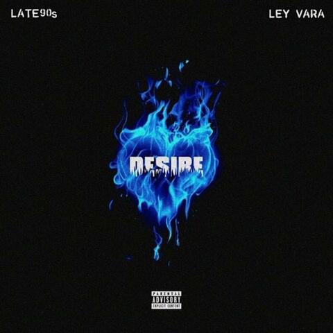 Desire (feat. Ley Vara)
