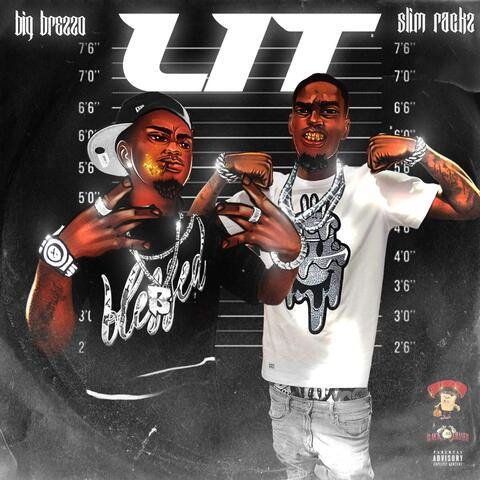 Lit (feat. Slim rackz)