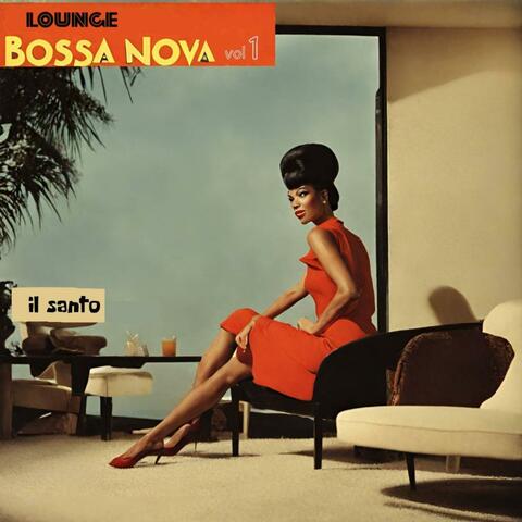 Lounge Bossa Nova, Vol. 1