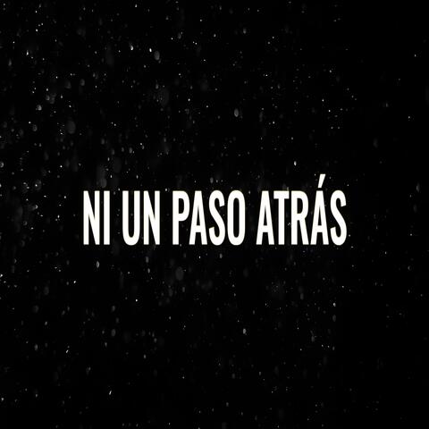 NI UN PASO ATRÁS (Special Version)
