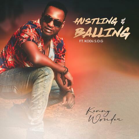 Hustling & Balling (feat. KODii S.O.G)