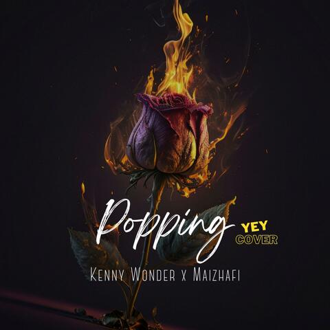 Popping (feat. MaiZhafi)
