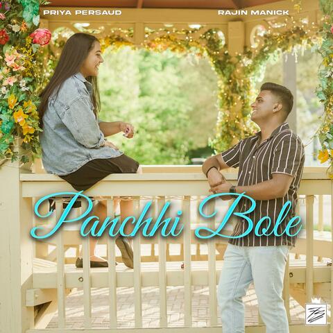 Panchhi Bole (feat. Rajin Manick)