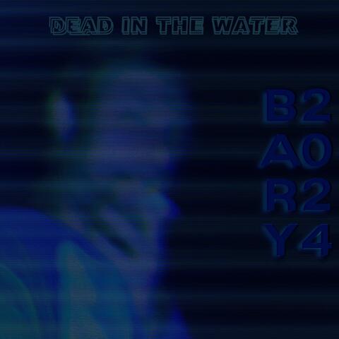 Dead in the Water