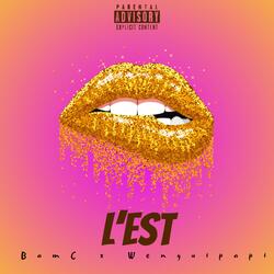 L'Est (feat. Bamc)