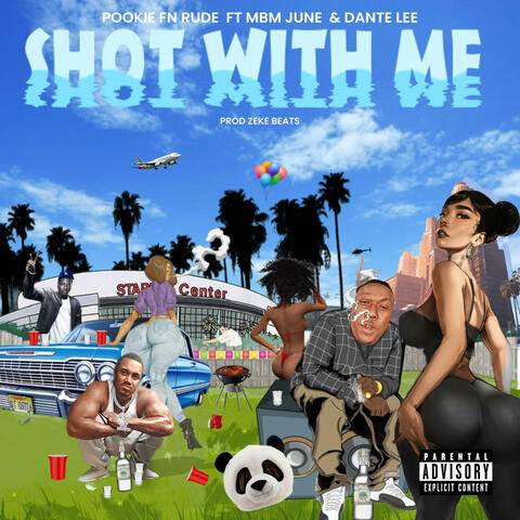 Shot With Me (feat. MBM June & Dante Lee)