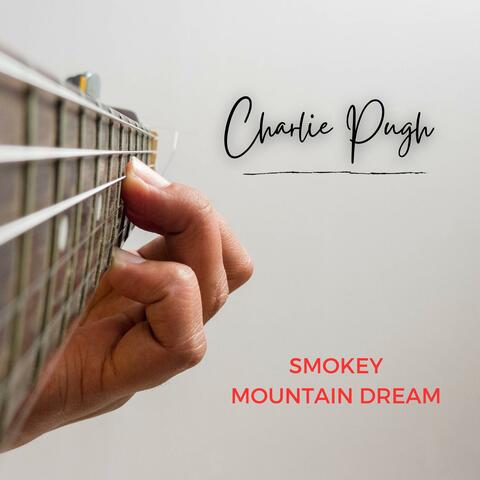 Smokey Mountain Dream
