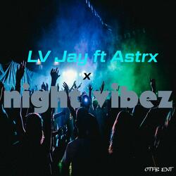 Night Vibez (feat. A$TRX)